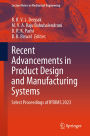 Recent Advancements in Product Design and Manufacturing Systems: Select Proceedings of IPDIMS 2023