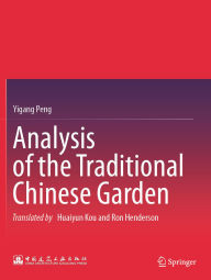 Title: Analysis of the Traditional Chinese Garden, Author: Yigang Peng