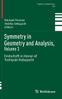 Symmetry in Geometry and Analysis, Volume 3: Festschrift in Honor of Toshiyuki Kobayashi