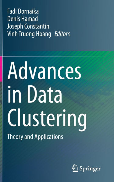 Advances in Data Clustering: Theory and Applications