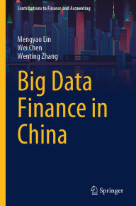 Title: Big Data Finance in China, Author: Mengyao Lin