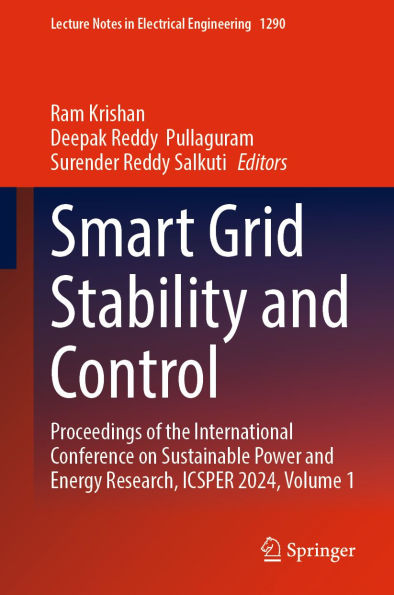 Smart Grid Stability and Control: Proceedings of the International Conference on Sustainable Power and Energy Research, ICSPER 2024, Volume 1