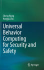 Universal Behavior Computing for Security and Safety