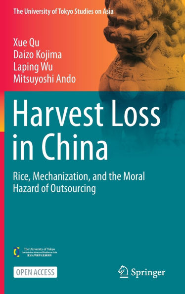 Harvest Loss in China: Rice, Mechanization, and the Moral Hazard of Outsourcing