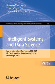 Title: Intelligent Systems and Data Science: Second International Conference, ISDS 2024, Nha Trang, Vietnam, November 9-10, 2024, Proceedings, Part II, Author: Nguyen Thai-Nghe