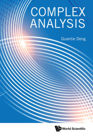 Title: COMPLEX ANALYSIS, Author: Guantie Deng