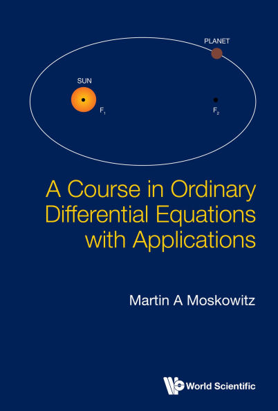 COURSE IN ORDINARY DIFFERENTIAL EQUATIONS WITH APPLICATIONS