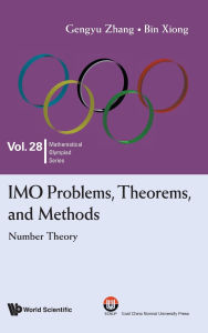 Title: Imo Problems, Theorems, And Methods: Number Theory, Author: Bin Xiong