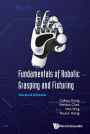 Fundamentals Of Robotic Grasping And Fixturing (Second Edition)