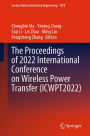 The Proceedings of 2022 International Conference on Wireless Power Transfer (ICWPT2022)