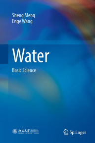 Title: Water: Basic Science, Author: Sheng Meng