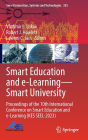 Smart Education and e-Learning-Smart University: Proceedings of the 10th International Conference on Smart Education and e-Learning (KES SEEL-2023)