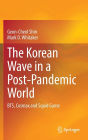The Korean Wave in a Post-Pandemic World: BTS, Cosmax and Squid Game