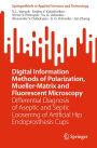 Digital Information Methods of Polarization, Mueller-Matrix and Fluorescent Microscopy: Differential Diagnosis of Aseptic and Septic Loosening of Artificial Hip Endoprosthesis Cups