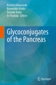 Title: Glycoconjugates of the Pancreas, Author: Kenichi Hakamada