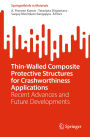 Thin-Walled Composite Protective Structures for Crashworthiness Applications: Recent Advances and Future Developments