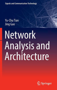 Title: Network Analysis and Architecture, Author: Yu-Chu Tian