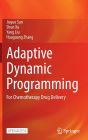 Adaptive Dynamic Programming: For Chemotherapy Drug Delivery