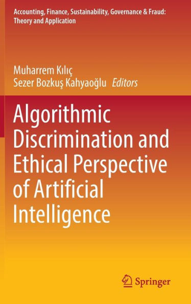 Algorithmic Discrimination and Ethical Perspective of Artificial Intelligence