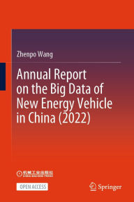 Title: Annual Report on the Big Data of New Energy Vehicle in China (2022), Author: Zhenpo Wang