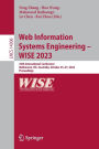 Web Information Systems Engineering - WISE 2023: 24th International Conference, Melbourne, VIC, Australia, October 25-27, 2023, Proceedings