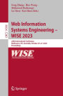 Web Information Systems Engineering - WISE 2023: 24th International Conference, Melbourne, VIC, Australia, October 25-27, 2023, Proceedings