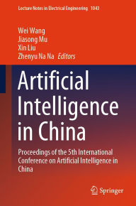 Title: Artificial Intelligence in China: Proceedings of the 5th International Conference on Artificial Intelligence in China, Author: Wei Wang