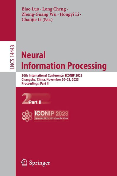 Neural Information Processing: 30th International Conference, ICONIP 2023, Changsha, China, November 20-23, 2023, Proceedings, Part II
