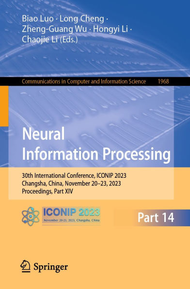 Neural Information Processing: 30th International Conference, ICONIP 2023, Changsha, China, November 20-23, 2023, Proceedings, Part XIV
