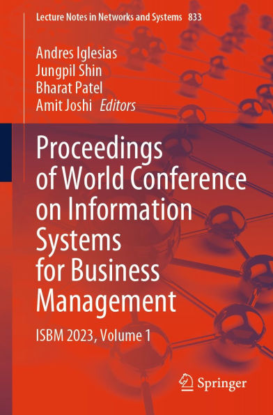 Proceedings of World Conference on Information Systems for Business Management: ISBM 2023, Volume 1