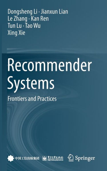 Recommender Systems: Frontiers and Practices