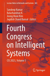 Title: Fourth Congress on Intelligent Systems: CIS 2023, Volume 3, Author: Sandeep Kumar
