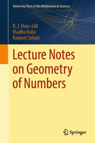 Title: Lecture Notes on Geometry of Numbers, Author: R. J. Hans-Gill