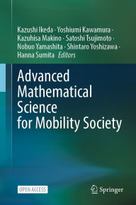 Title: Advanced Mathematical Science for Mobility Society, Author: Kazushi Ikeda