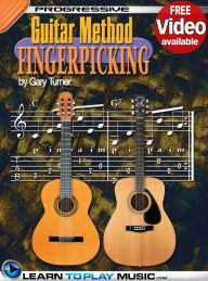 Title: Fingerstyle Guitar Lessons for Beginners: Teach Yourself How to Play Guitar (Free Video Available), Author: LearnToPlayMusic.com
