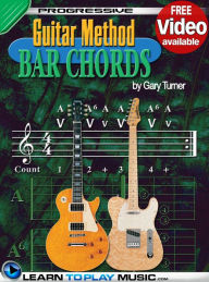 Title: Guitar Lessons - Guitar Bar Chords for Beginners: Teach Yourself How to Play Guitar Chords (Free Video Available), Author: LearnToPlayMusic.com