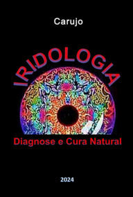 Title: Iridologia, Author: Carlos Araujo Carujo