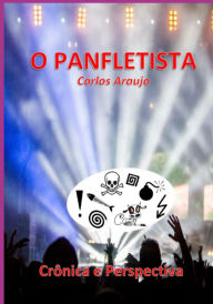 Title: O Panfletista, Author: Carlos Araujo