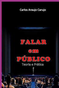 Title: Falar Em Público, Author: Carlos Araujo Carujo