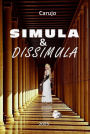 Simula & Dissimula