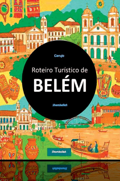 Belém Roteiro Turístico