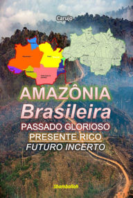 Title: Amazônia Brasileira, Author: Carlos Araujo Carujo