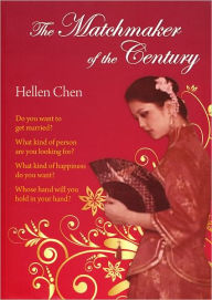 Title: The Matchmaker of the Century, Author: Hellen Chen