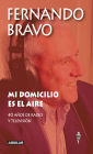 Mi domicilio es el aire: 40 años de radio y televisión