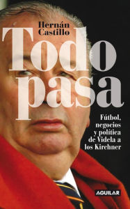 Title: Todo pasa, Author: Hernán Castillo