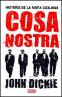 Cosa Nostra: Historia de la Mafia Siciliana