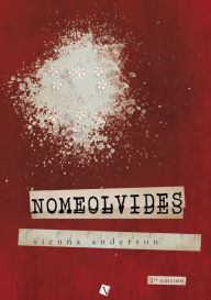 Title: Nomeolvides, Author: Sienna Anderson