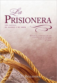 Title: La prisionera, Author: Mills Bellenden
