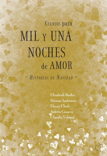 Cuentos para mil y una noches de amor: Historias de Navidad