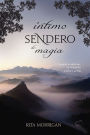 Íntimo sendero de magia